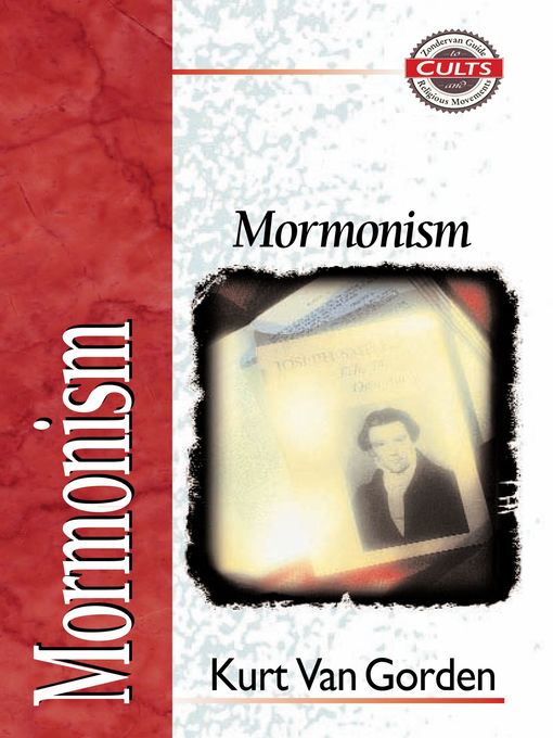 Title details for Mormonism by Kurt Van Gorden - Available